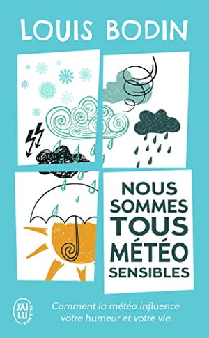 Nous sommes tous météo-sensibles