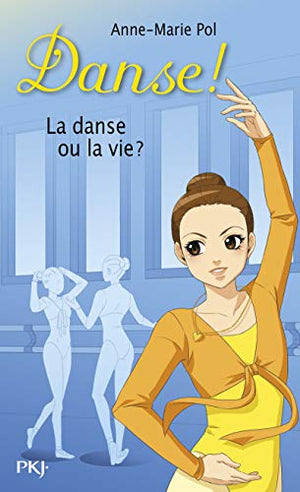 La danse ou la vie ? (35)