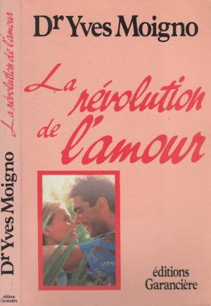 La révolution de l'amour