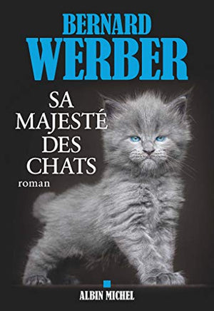 Sa majesté des chats