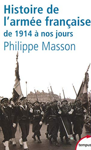 Histoire de l'armée française de 1914 à nos jours