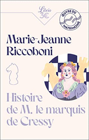 Histoire de M. le marquis de Cressy