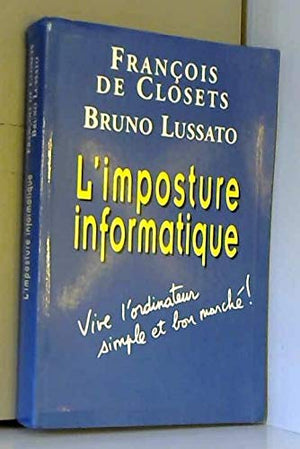 L'imposture informatique