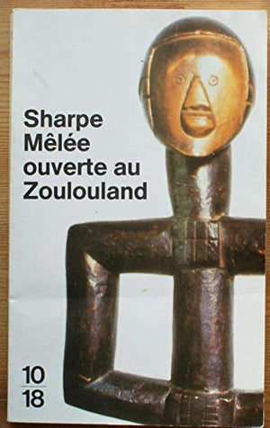 Mêlée ouverte au Zoulouland