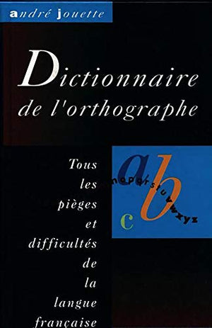 Dictionnaire de l'orthographe