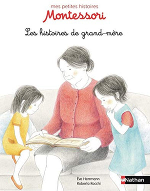 Les histoires de Grand-Mère