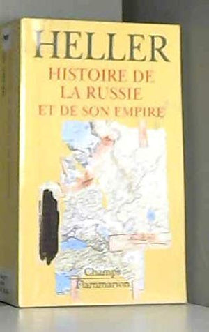 Histoire de la Russie et de son Empire