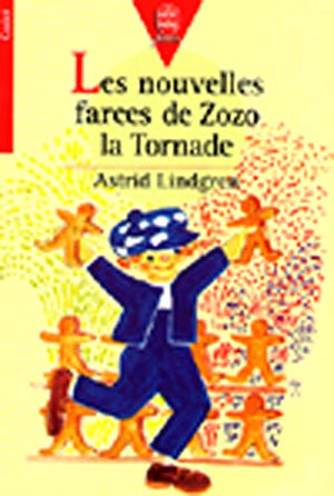 Les nouvelles farces de Zozo la tornade