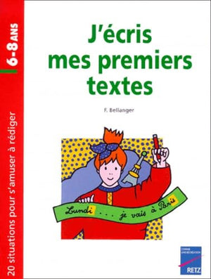 J'écris mes premiers textes