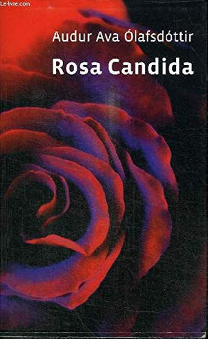 Rosa Candida