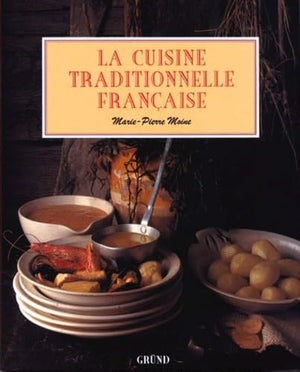 La Cuisine traditionnelle française