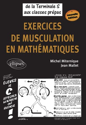 Exercices de musculation en mathématiques - Nouvelle édition Terminale S