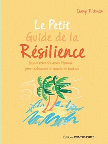 Le petit guide de la résilience