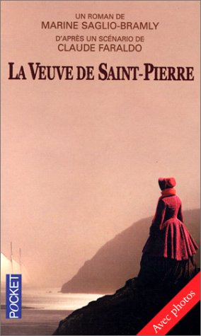 La veuve de Saint-Pierre