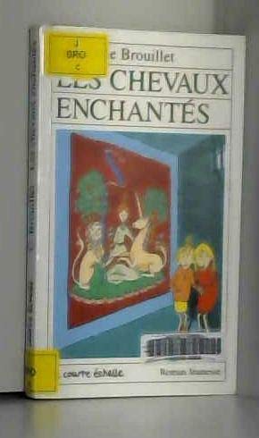 Les chevaux enchantés