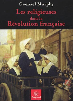 Les religieuses dans la Révolution française