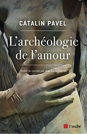 L'archéologie de l'amour