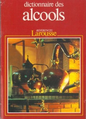 Dictionnaire des alcools