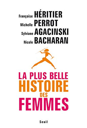 La Plus Belle Histoire des femmes