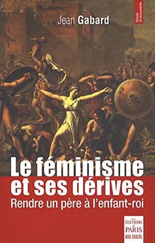 Le féminisme et ses dérives