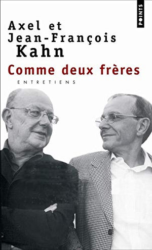 Comme deux frères. Mémoire et visions croisées