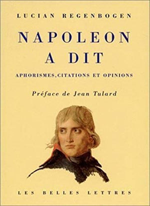 Napoléon a dit