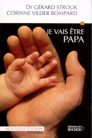 Je vais être papa