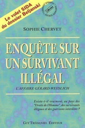 Enquête sur un survivant illégal