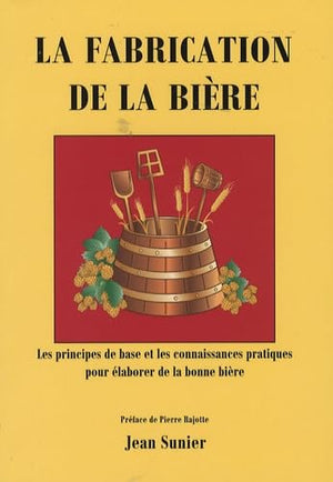 La fabrication de la bière