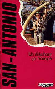 Un Eléphant, ça trompe