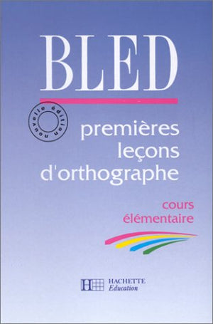 Premières leçons d'orthographe, CE1