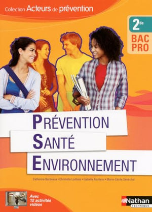 Prévention Santé Environnement 2de Bac Pro