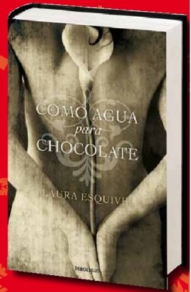 Como agua para chocolate