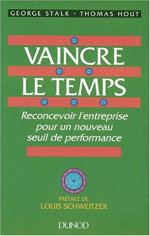 Vaincre le temps