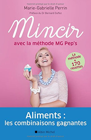 Mincir avec la méthode MG Pep's