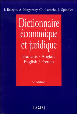 Dictionnaire Economique Et Juridique Francais-Anglais, English-French