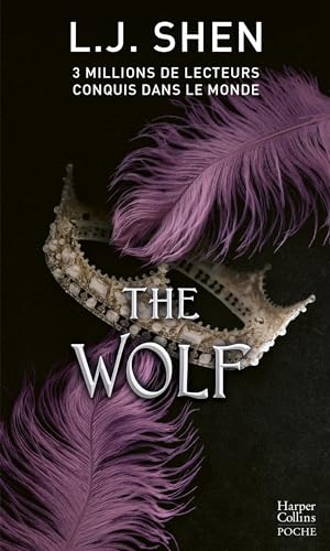 The Wolf: Le dernier tome des Boston Belles - la dernière saga de L. J. Shen