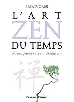 L'art zen du temps