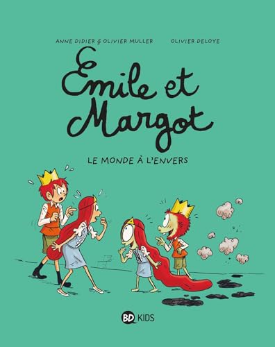 Émile et Margot, Tome 05: Le monde à l'envers
