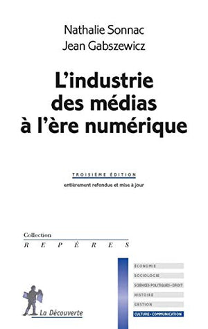 L'industrie des médias à l'ère numérique