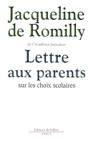 Lettre aux parents sur les choix scolaires