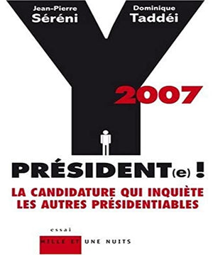 2007 y président(e) !