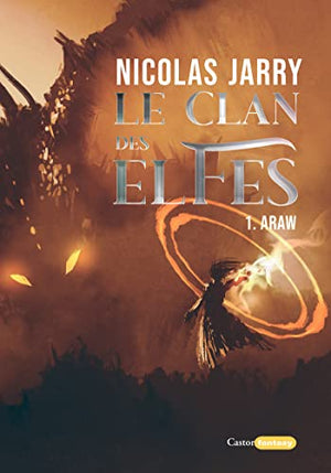 Le clan des elfes - tome 1 Araw