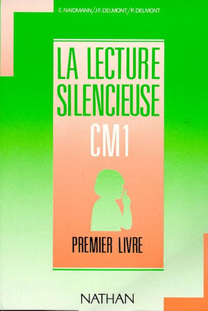 Lecture silencieuse et active, CM1, élève, 1er livre, fichier vert clair