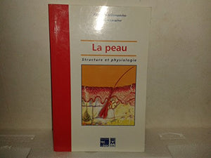 La peau: Structure et physiologie