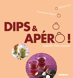 Dips et apéro !