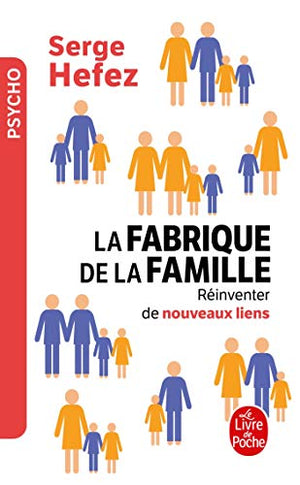 La fabrique de la famille