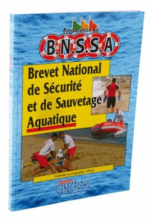 Préparation au Brevet National de Sécurité et de Sauvetage Aquatique BNSSA