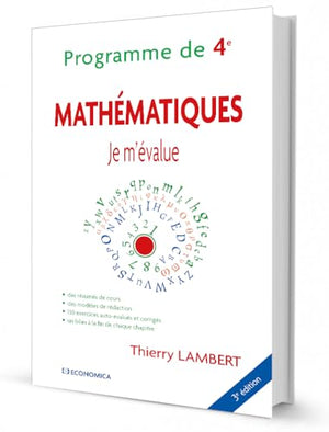 Je m'évalue - Mathématiques, Programme de Quatrième, 3e éd.