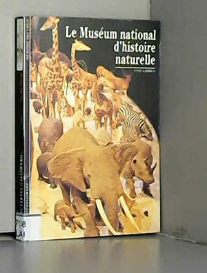 Le Muséum national d'histoire naturelle